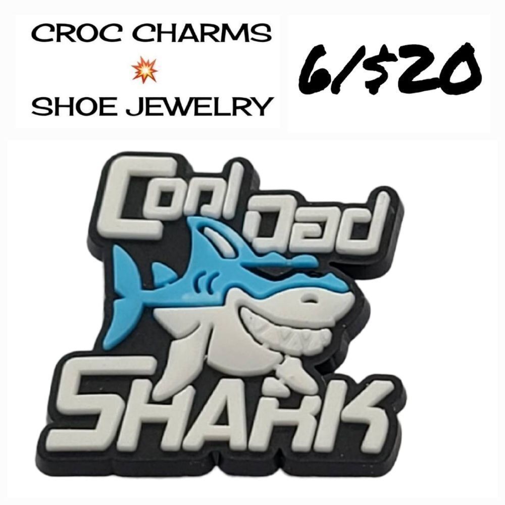 6/$20 🌟 Cool DAD Shark 🦈 Beach ⛱️ Rubber Shoe Charms Shoe Jewelry ✨️ Sealife